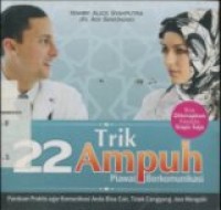 22 TRIK AMPUH PIAWAI BERKOMUNIKASI