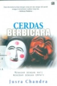 CERDAS BERBICARA: MENAKAR DENAGN HATI; MENEBAR DENGAN EMPATI