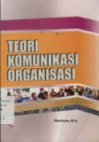 TEORI KOMUNIKASI ORGANISASI