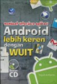 MEMBUAT INTERFACE APLIKASI ANDROID LEBIH KEREN DENGAN LWUIT