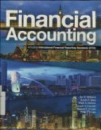 FINANCIAL ACCOUNTING: INCLUDING INTERNATIONAL FINANCIAL REPORTING STANDARDS (IFRS)