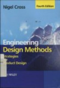 ENGINEERING DESIGN METHODS: STRATEGIES FOR PRODUCT DESIGN