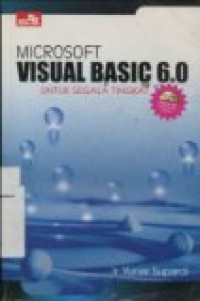 MICROSOFT VISUAL BASIC 6.0 UNTUK SEGALA TINGKAT