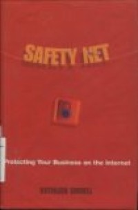 SAFETY NET: PROTECTING YOUR BUSINESS ON THE INTERNET