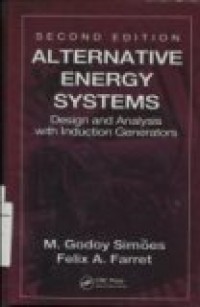 ALTERNATIVE ENERGY SYSTEMS: DESIGN AND ANALYSIS WITH INTRODUCTION GENERATORS