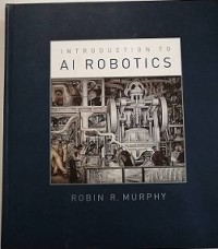 INTRODUCTION TO AL ROBOTICS