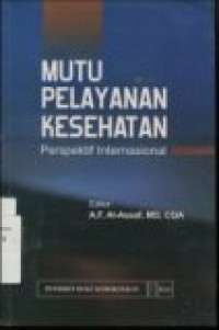 MUTU PELAYANAN KESEHATAN : PERSPEKTIF INTERNASIONAL