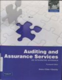 AUDITING AND ASSURANCE SERVICES: An Integrated Approach