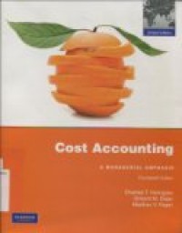 COST ACCOUNTING: A Managerial Emphasis (Global Edition)