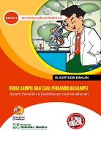 [CD] BESAR SAMPEL DAN CARA PENGAMBILAN SAMPEL DALAM PENELITIAN KEDOKTERAN DAN KESEHATAN