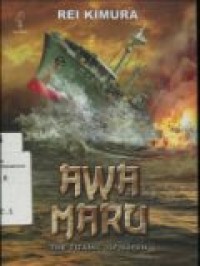 AWA MARU - THE TITANIC OF JAPAN