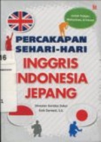 PERCAKAPAN SEHARI-HARI INGGRIS-INDONESIA-JEPANG