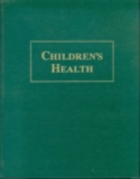 CHILDERN'S HEALTH VOLUME II