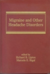 MIGRAINE AND OTHER HEADACHE DISORDERS