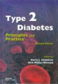 TYPE 2 DIABETES: PRINCIPLES AND PRACTICE