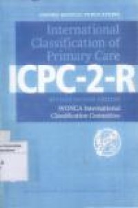 OXFORD MEDICAL PUBLICATIONS: INTERNATIONAL CLASSIFICATION OF PRIMARY CARE (ICPC-2-R)