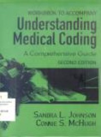 Workbook to Accompany Understanding Medical Coding: A Comprehensive Guide