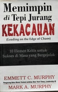 MEMIMPIN DI TEPI JURANG KEKACAUAN