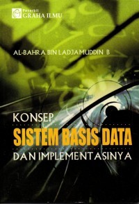 KONSEP SISTEM BASIS DATA DAN IMPLEMENTASINYA