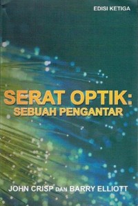 SERAT OPTIK: SEBUAH PENGANTAR