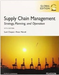 SUPPLY CHAIN MANAGEMENT: STRATEGY, PLANNING, AND OPERATION