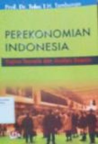 PEREKONOMIAN INDONESIA: KAJIAN TEOTETIS DAN ANALISIS EMPIRIS