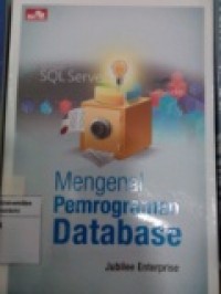 MENGENAL PEMROGRAMAN DATABASE