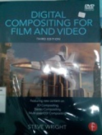 Digital Compositing for Film and Video