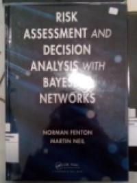 Risk Assessment and Decision Analysis with Bayesian Network