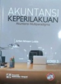 AKUNTANSI KEPERILAKUAN : TELAAH ARTIKEL, ROLE PLAY, LATIHAN & DESAIN RISET (PEMBELAJARAN DIALOGIS)