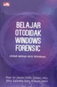 Belajar Otodidak Windows Forensic