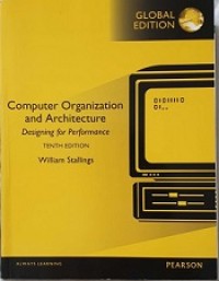 COMPUTER ORGANIZATION AND ARCHITECTURE: DESIGNING FOR PERFORMANCE