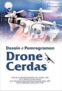 DESAIN DAN PEMROGRAMAN DRONE CERDAS