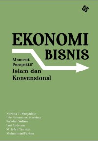 EKONOMI BISNIS MENURUT PERSPEKTIF ISLAM DAN KONVESIONAL