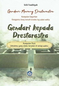 GENDARI KEPADA DRESTARASTRA = GENDARI MARANG DRESTARASTRA