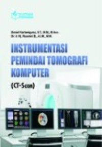 INSTRUMENTASI PEMINDAI TOMOGRAFI KOMPUTER (CT-Scan)