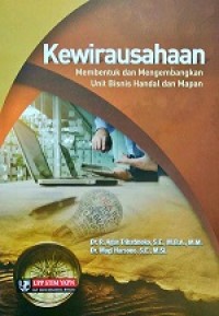 KEWIRAUSAHAAN: MEMBENTUK DAN MENGEMBANGKAN UNIT BISNIS HANDAL DAN MAPAN