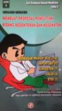 LANGKAH - LANGKAH MEMBUAT PROPOSAL PENELITIAN BIDANG KEDOKTERAN DAN KESEHATAN EDISI 2