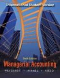 MANAGERIAL ACCOUNTING INTERNATIONAL STUDENT VERSION