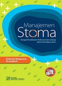 MANAJEMEN STOMA DENGAN PENDEKATAN PSIKONEUROIMUNOLOGI DALAM PARADIGMA BARU