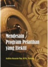 MENDESAIN PROGRAM PELATIHAN YANG EFEKTIF