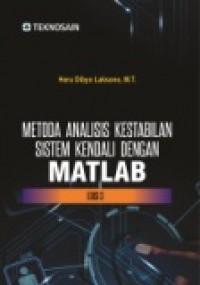 METODA ANALISIS KESTABILAN SISTEM KENDALI DENGAN MATLAB