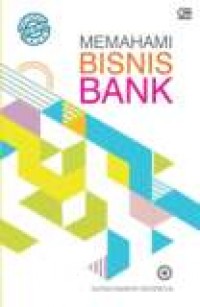 Memahami Bisnis Bank