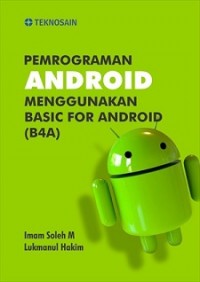 PEMROGRAMAN ANDROID MENGGUNAKAN BASIC FOR ANDROID (B4A)