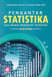 PENGANTAR STATISTIKA: CARA MUDAH MEMAHAMI STATISTIKA