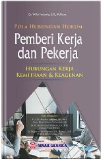 POLA HUBUNGAN HUKUM PEMBERI KERJA DAN PEKERJA: HUBUNGAN KERJA KEMITRAAN & KEAGENAN