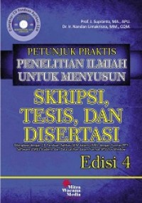 PETUNJUK PRAKTIS PENELITIAN ILMIAH UNTUK MENYUSUN SKRIPSI, TESIS, DAN DISERTASI