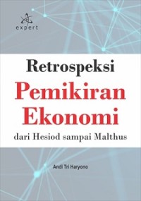 RESTOSPEKSI PEMIKIRAN EKONOMI DARI HESIOD SAMPAI MALTHUS