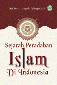 SEJARAH PERADABAN ISLAM DI INDONESIA