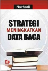 STRATEGI MENINGKATKAN DAYA BACA